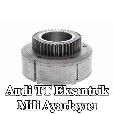VAICO Egzoz Tarafı Eksantrik Mili Ayarlayıcı, Emme Tarafı — Audi Tt