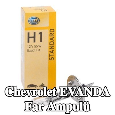 HELLA Far ampulü — Chevrolet Evanda