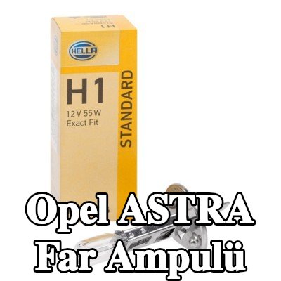 HELLA Far ampulü — 2012 Opel Astra