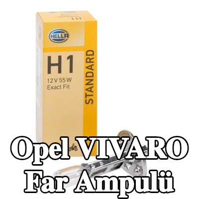 HELLA Far ampulü — Opel Vivaro