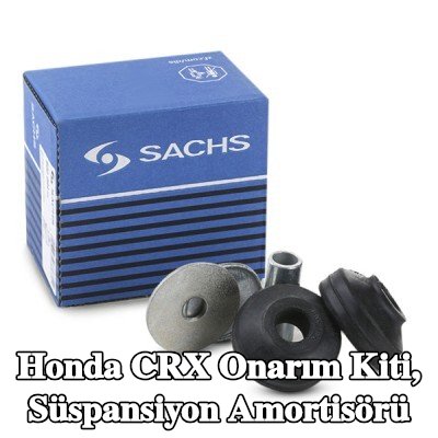 SACHS Onarım kiti, süspansiyon dikmesi Yuvarlanma Yatağı gerekli değildir — Honda Crx