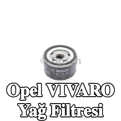 BOSCH Tek çek valflı yağ filtresi — 2012 Opel Vivaro