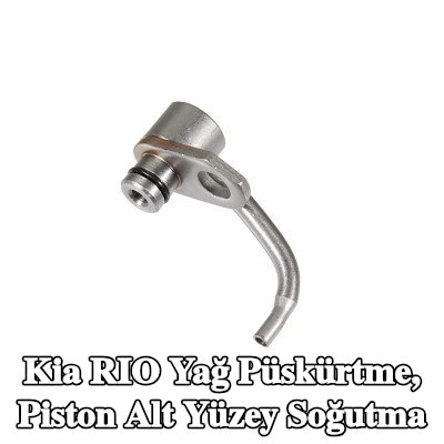 METZGER Yağ püskürtme, piston alt yüzey soğutma — Kia Rio