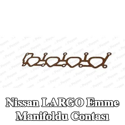 PAYEN Emme manifoldu contası — Nissan Largo
