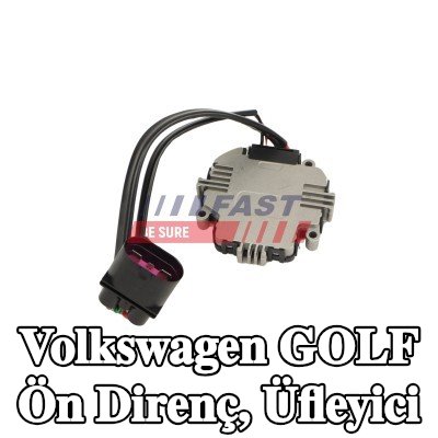 FAST Ön direnç, üfleyici — Volkswagen Golf