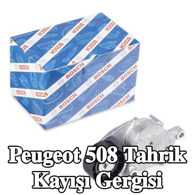 BOSCH Tahrik kayışı gergisi — Peugeot 508