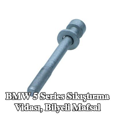 BMW Sıkıştırma Vidası, bilyeli mafsal — BMW 5 Series