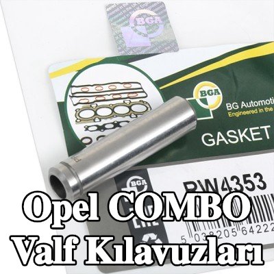 BGA Valf Kılavuzları — Opel Combo