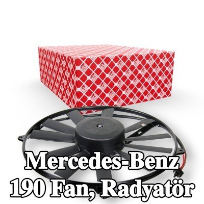 FEBI BILSTEIN Fan, radyatör — Mercedes-Benz 190