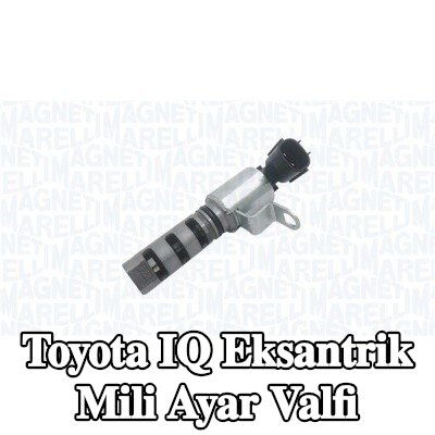 MAGNETI MARELLI Eksantrik mili ayar valfi — Toyota Iq