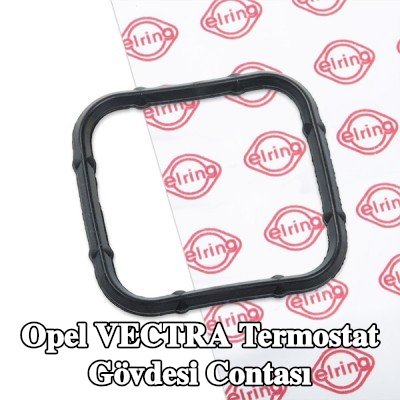 ELRING Motor tarafında termostat muhafazası contası — 2005 Opel Vectra