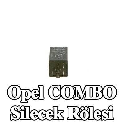 BOSCH Silecek rölesi — Opel Combo