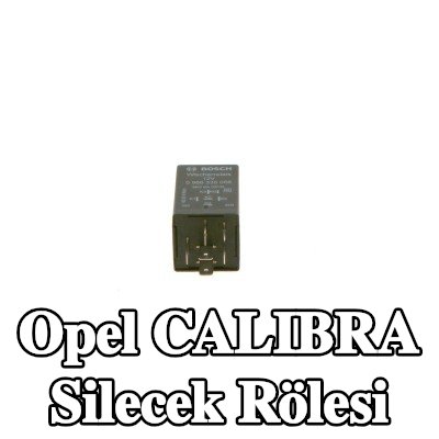 BOSCH Silecek rölesi — Opel Calibra