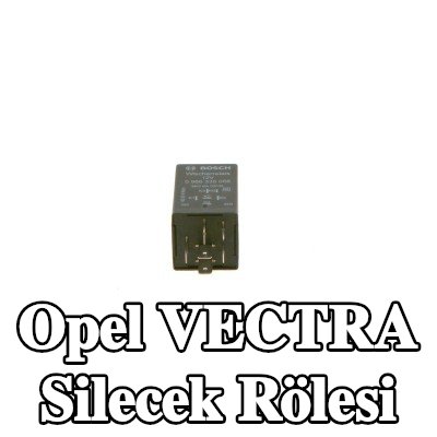 BOSCH Silecek rölesi — Opel Vectra