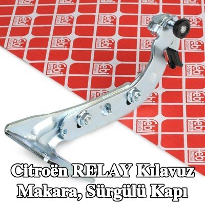 FEBI BILSTEIN Makara kılavuzu, sürgülü kapı Sağ Alt, Sürgülü Kapı — Citroën Relay