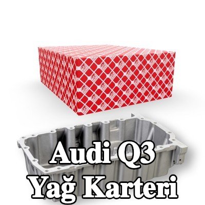 FEBI BILSTEIN Yağ karteri — 2012 Audi Q3