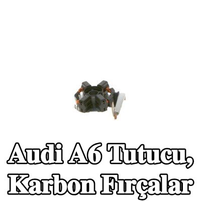 BOSCH Tutucu, karbon fırçalar — Audi A6