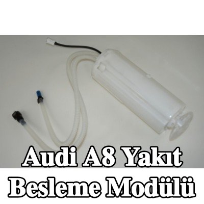 STARQ Yakıt Besleme Modülü — Audi A8