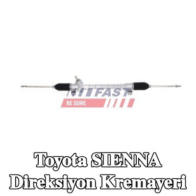 FAST Direksiyon kremayeri — Toyota Sienna