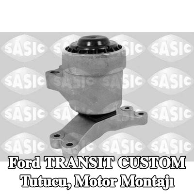 SASIC Tutucu, motor montajı Sağ Üst — Ford Transit Custom