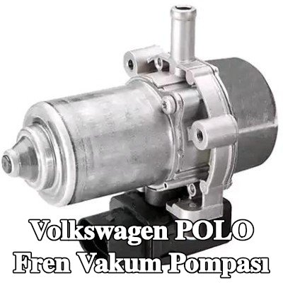HELLA Fren vakum pompası — Volkswagen Polo
