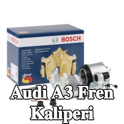 BOSCH Fren kaliperi — 2011 Audi A3