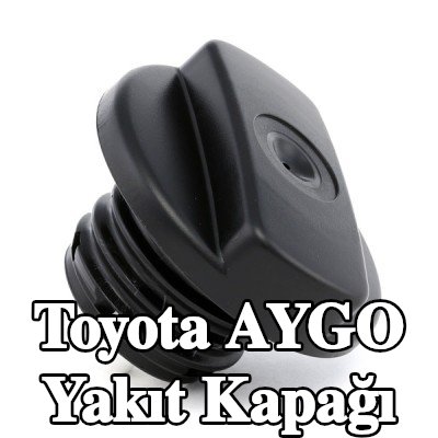VALEO Yakıt kapağı — Toyota Aygo