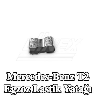 DINEX Egzoz lastik yatağı — Mercedes-Benz T2