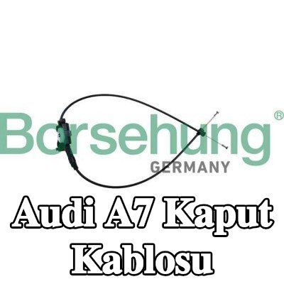 Borsehung Kaput kablosu — 2016 Audi A7