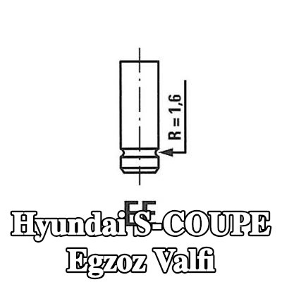 FRECCIA Egzoz valfi Nitrürlenmiş valf gövdesi — Hyundai S-coupe