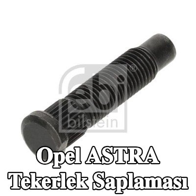 FEBI BILSTEIN Tekerlek saplaması Ön ve Arka — Opel Astra