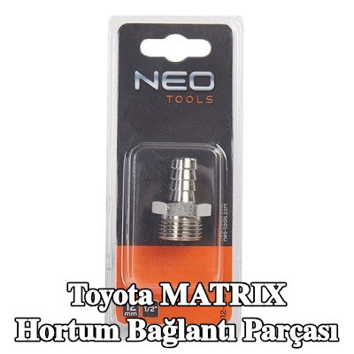 NEO TOOLS Hortum bağlantı parçası — Toyota Matrix