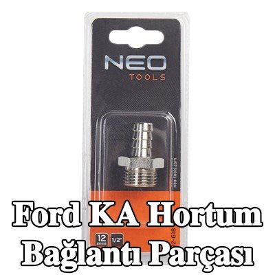 NEO TOOLS Hortum bağlantı parçası — Ford Ka