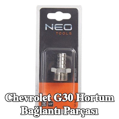 NEO TOOLS Hortum bağlantı parçası — Chevrolet G30