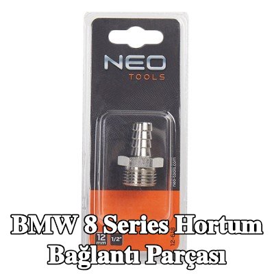 NEO TOOLS Hortum bağlantı parçası — BMW 8 Series