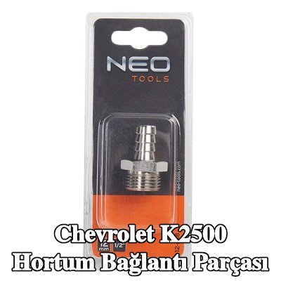 NEO TOOLS Hortum bağlantı parçası — Chevrolet K2500
