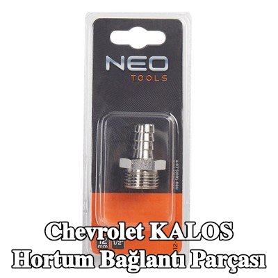 NEO TOOLS Hortum bağlantı parçası — Chevrolet Kalos