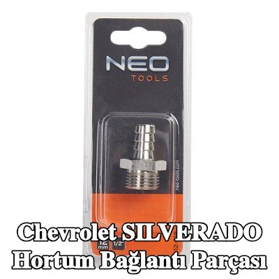NEO TOOLS Hortum bağlantı parçası — Chevrolet Silverado
