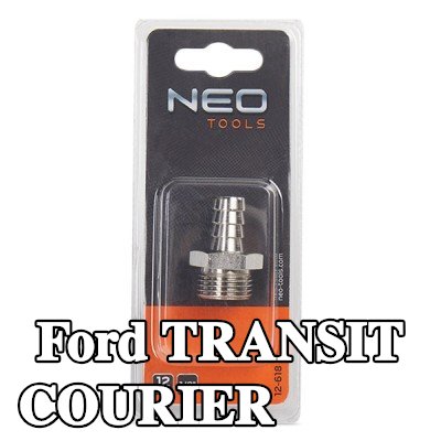 NEO TOOLS وصلة خرطوم — Ford Transit Courier
