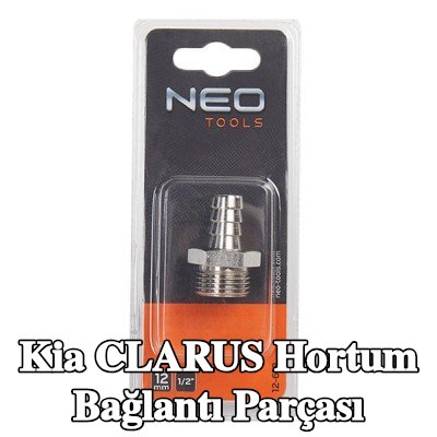 NEO TOOLS Hortum bağlantı parçası — Kia Clarus
