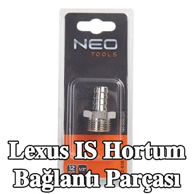 NEO TOOLS Hortum bağlantı parçası — Lexus Is