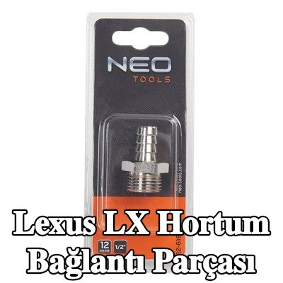 NEO TOOLS Hortum bağlantı parçası — Lexus Lx