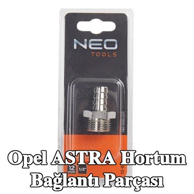 NEO TOOLS Hortum bağlantı parçası — Opel Astra