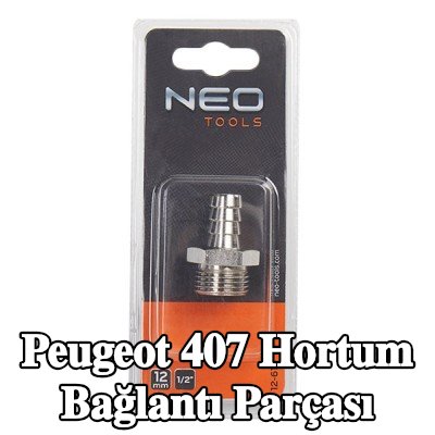 NEO TOOLS Hortum bağlantı parçası — Peugeot 407