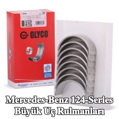 GLYCO Bronz kaplı çelik sırtlı büyük uç rulmanları — 1990 Mercedes-Benz 124-Series