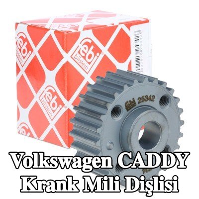 FEBI BILSTEIN Krank mili dişlisi — Volkswagen Caddy