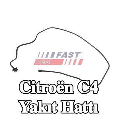 FAST Yakıt hattı — Citroën C4