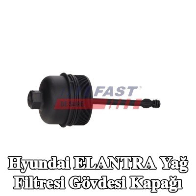 FAST Contalı/sızdırmazlıklı yağ filtresi muhafazası kapağı, yağ filtresi olmadan — Hyundai Elantra