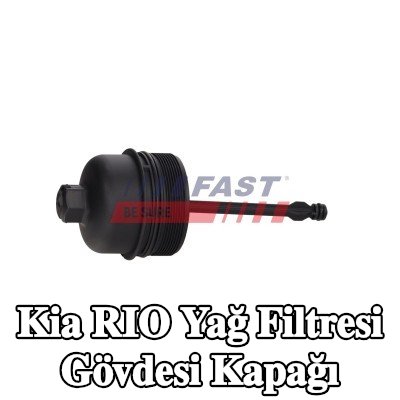 FAST Contalı/sızdırmazlıklı yağ filtresi muhafazası kapağı, yağ filtresi olmadan — Kia Rio