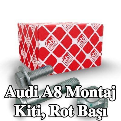 FEBI BILSTEIN Montaj Kiti, rot başı — Audi A8